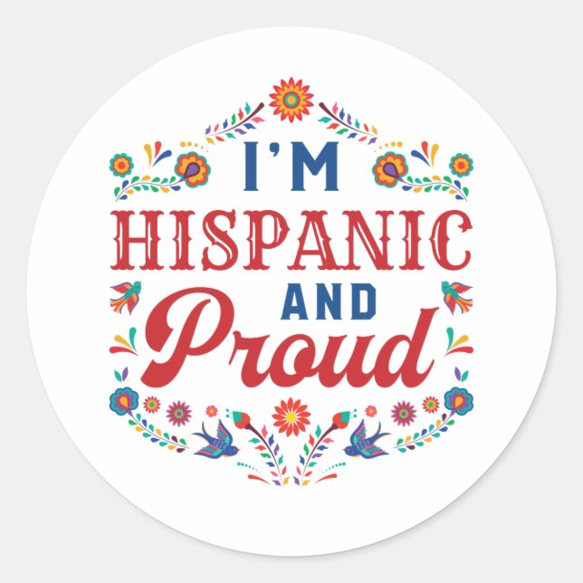 Sticker Rond Je suis hispanique et fière fierté latine (Devant)