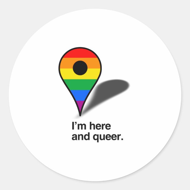 Sticker Rond Je suis ici et queer (Devant)