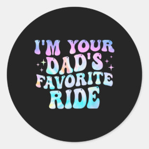 Sticker Rond Je suis le manège préféré de votre papa pour la fê