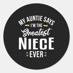Sticker Rond Je Suis Le Plus Grand Jour De Nièce