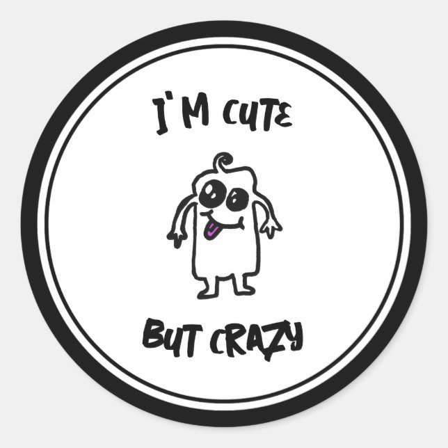 Sticker Rond Je suis mignon mais fou monstre Doodle (Devant)