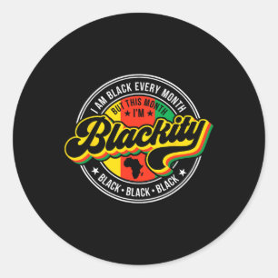 Sticker Rond Je suis Noir tous les mois mais ce mois-ci je suis