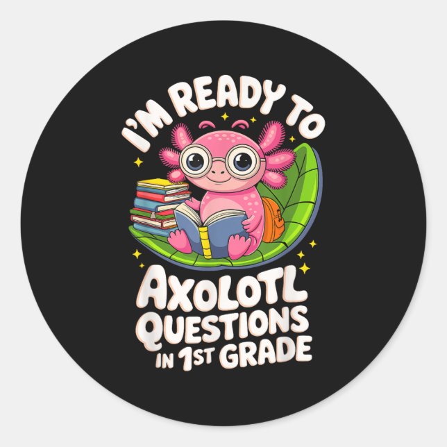 Sticker Rond Je suis prêt à répondre aux questions Axolotl Lect (Devant)