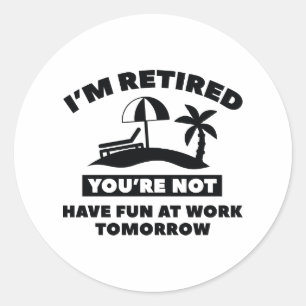 Sticker Rond Je suis retraité