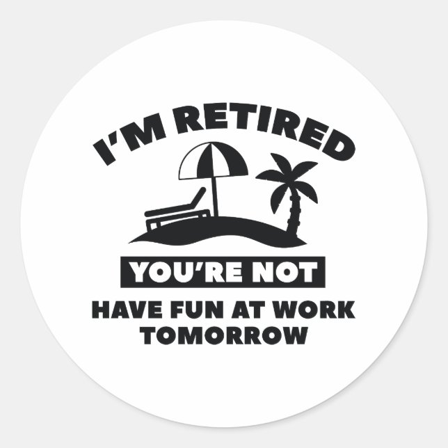 Sticker Rond Je suis retraité (Devant)
