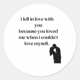Sticker Rond je suis tombé amoureux de toi...