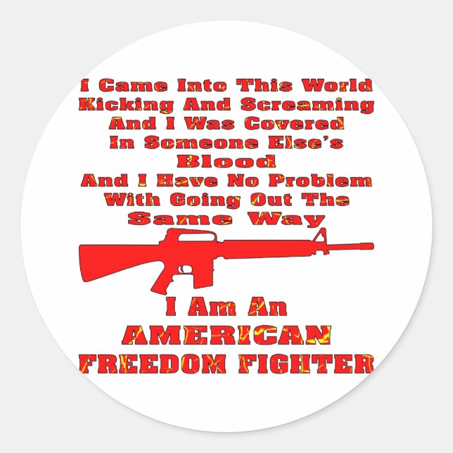 Sticker Rond Je Suis Un Combat Américain Pour La Liberté (Devant)
