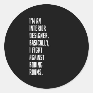 Sticker Rond Je suis un concepteur d'intérieur
