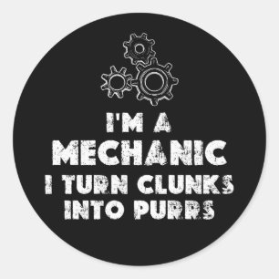 Sticker Rond Je Suis Un Mécanicien Et Un Amusant