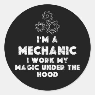 Sticker Rond Je Suis Un Mécanicien Et Un Amusant