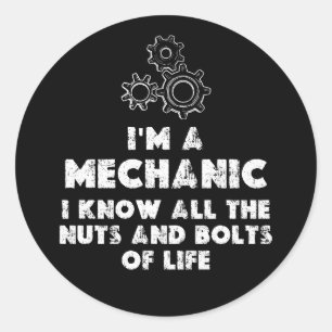 Sticker Rond Je Suis Un Mécanicien Et Un Amusant