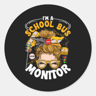 Sticker Rond Je Suis Un Moniteur De Bus Scolaire