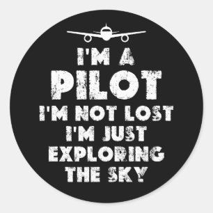 Sticker Rond Je suis un pilote amusant