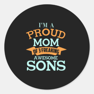 Sticker Rond Je suis une maman fière de 3 fils géniaux
