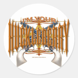 Sticker Rond Je suis votre Huckleberry