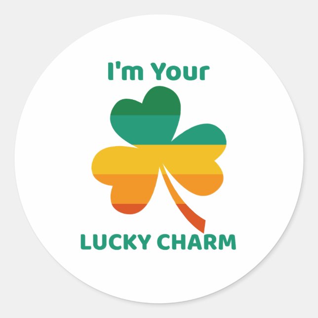 Sticker Rond Je suis votre Lucky Charm Four Leaf Clover (Devant)