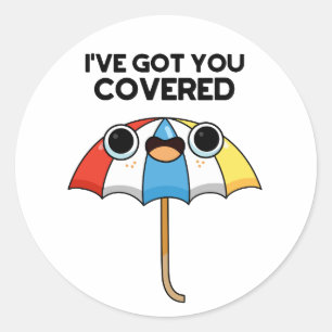 Sticker Rond Je t'ai couvert un jeu de parapluies amusant