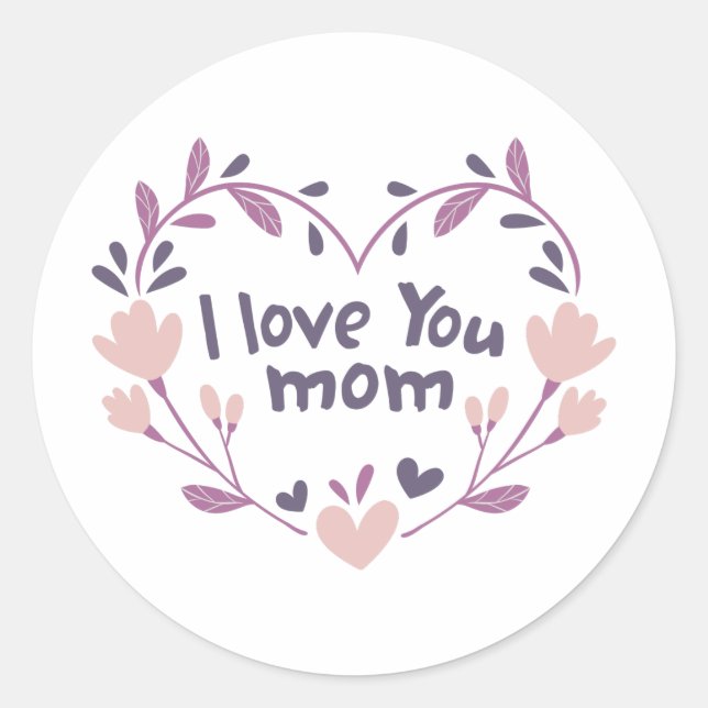 Sticker Rond Je t'aime maman (Devant)