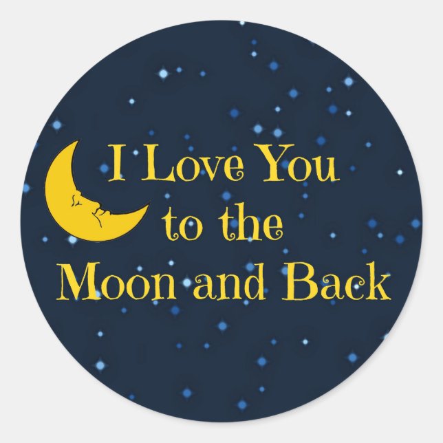 Sticker Rond Je t'aime sur la Lune et de retour (Devant)