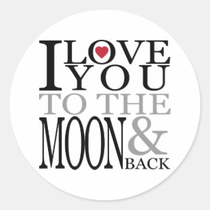 Sticker Rond Je T'Aime Sur La Lune Et De Retour
