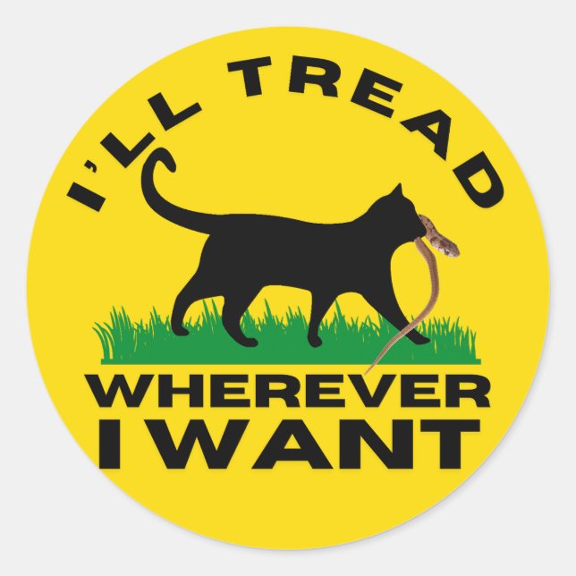 Sticker Rond Je vais filer où je veux (Devant)