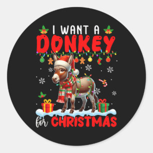Sticker Rond Je Veux Un Âne Pour Un Agriculteur De Père Noël De