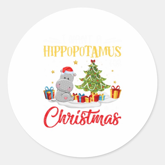 Sticker Rond Je Veux Un Hippopotame Pour Noël (Devant)