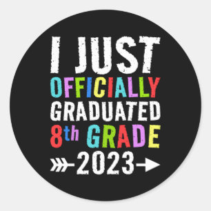 Sticker Rond Je Viens D'Être Diplômé 8E Année 2023 Py