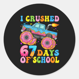 Sticker Rond J'écrase 67 Jours De Monstre Scolaire Camion Drôle