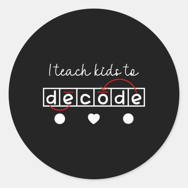 Sticker Rond J'Enseigne À Décoder La Science De La Lecture (Devant)