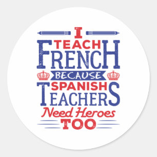 Sticker Rond J'Enseigne le français amusant professeurs de fran