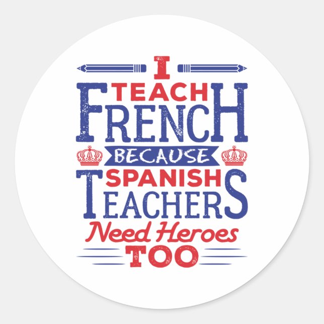 Sticker Rond J'Enseigne le français amusant professeurs de fran (Devant)