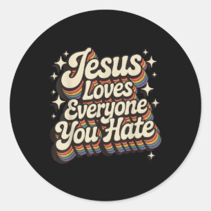 Sticker Rond Jésus aime tous ceux que vous haïssez