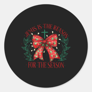 Sticker Rond Jésus Est La Raison De La Saison Foi Chrétienne