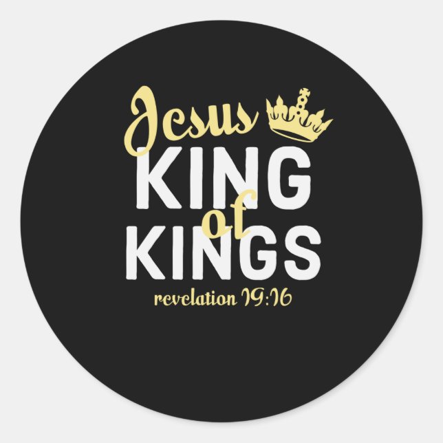 Sticker Rond Jésus est Roi Révélation Biblique 19-16 (Devant)