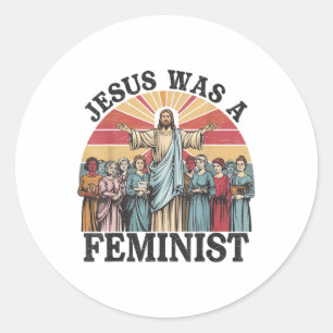 Sticker Rond Jésus était un message féministe d'égalité _1