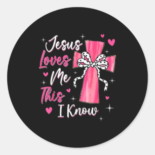 Sticker Rond Jésus m'aime, je le sais Dieu Religieux Chrétien