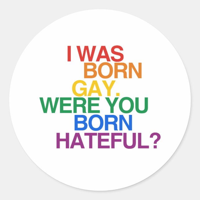 STICKER ROND J'ÉTAIS NÉE GAY, ÉTAIS-TU BO ? (Devant)