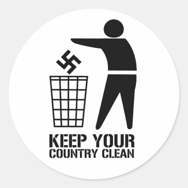 Sticker Rond Jeter les fascistes garder votre pays propre (Devant)