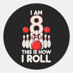 Sticker Rond Jeu de Bowling 8 ans 8e anniversaire C'est comment