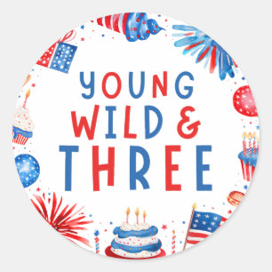 Sticker Rond Jeune Sauvage et Trois 4 Juillet 3e Anniversaire