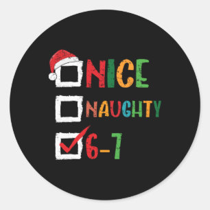 Sticker Rond Joli Mauvais 6 7 Mème 67 Noël Six Sept Garçons 