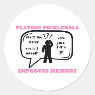 Sticker Rond Jouer au Pickleball améliore la mémoire drôle
