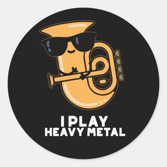 Sticker Rond Jouer Métal Lourd Funny Tuba Pun Dark BG (Devant)