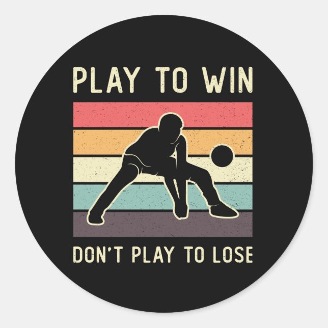 Sticker Rond Jouer pour gagner ne pas jouer pour perdre (Devant)