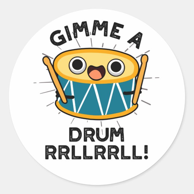 Sticker Rond Jouer Un Tambour RRLLRRLL Funny Drummer Pun (Devant)