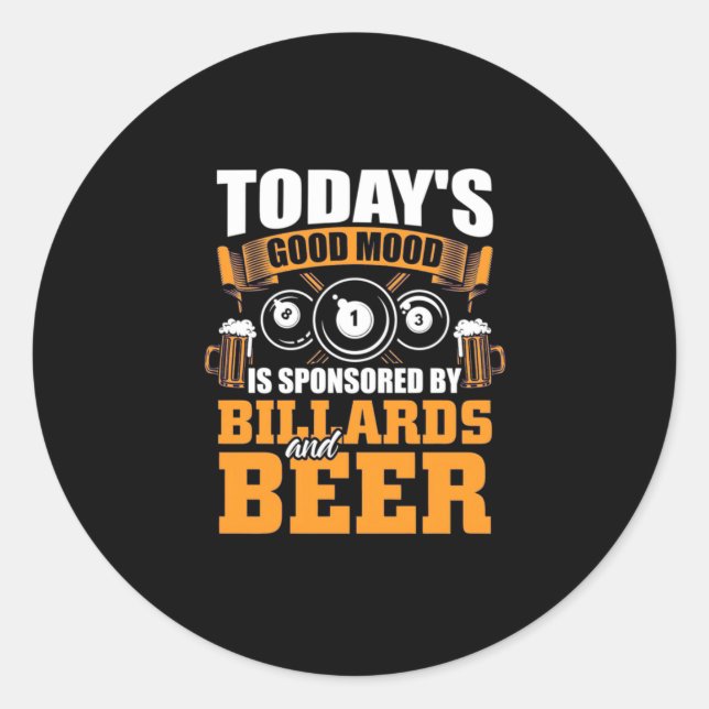 Sticker Rond Joueur de billard | Aujourd'Hui Billard Et Bière (Devant)