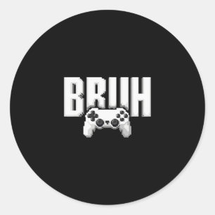 Sticker Rond Joueur de jeux vidéo drôle bruh manette de jeu pou