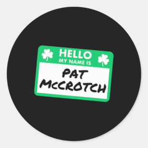 Sticker Rond Jour de la Saint Patrick Drôle Bonjour Mon Nom Est