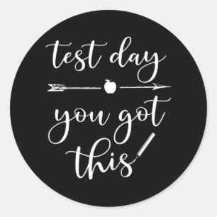 Sticker Rond Jour de test Chemise Motivation Enseignant